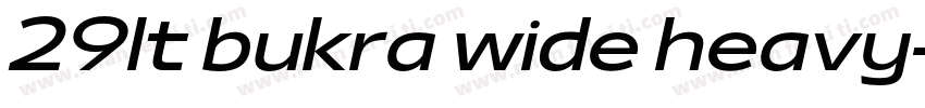 29lt bukra wide heavy字体转换